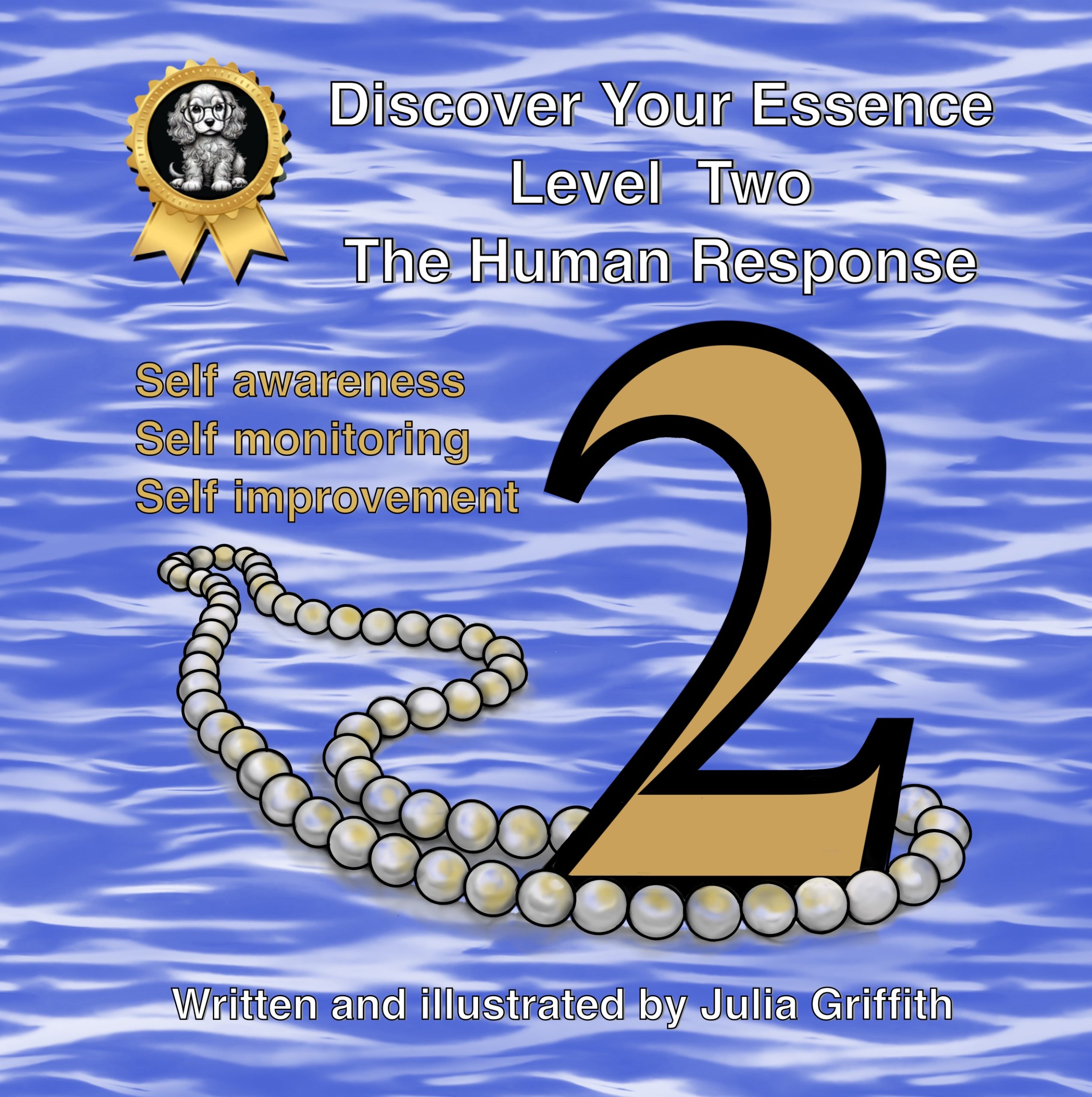 Discover Your Essence Level 2 The Human Response